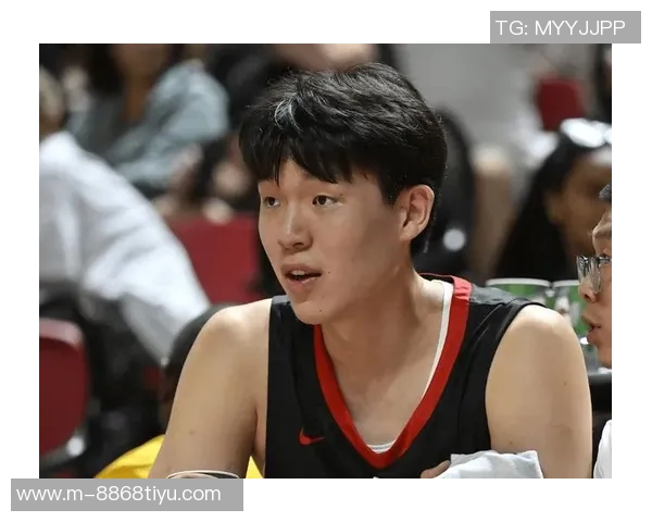 球队主持人谈杨瀚森潜力期待他迅速崭露头角但过程不易 球队主持人谈杨瀚森潜力期待他迅速崭露头角但过程不易