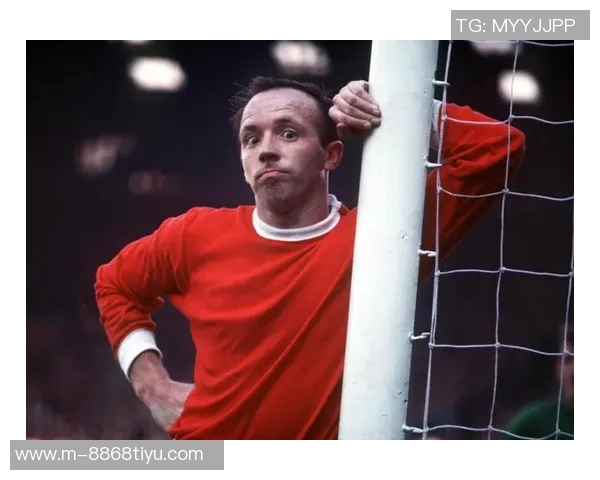 曼联深情追忆贝斯特与比尔福克斯的传奇人生与永恒影响