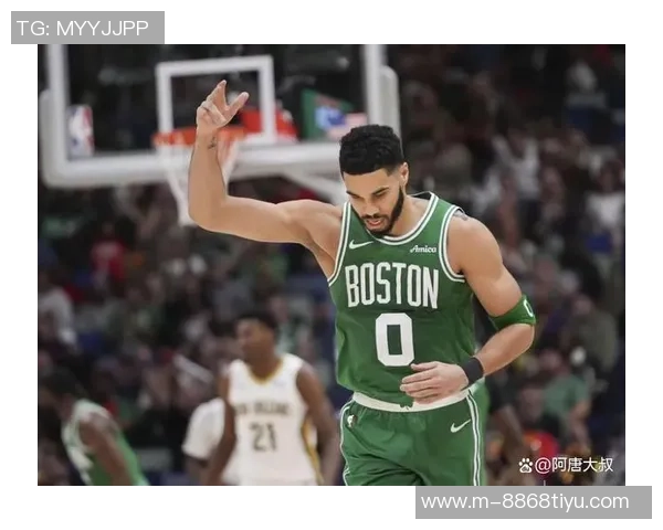 凯尔特人次节火力全开狂轰48分轻松领先魔术23分展现强大实力