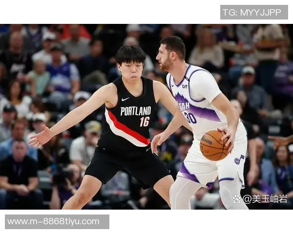 开拓者媒体人分析杨瀚森对阵中锋机会增多需抓住表现良机